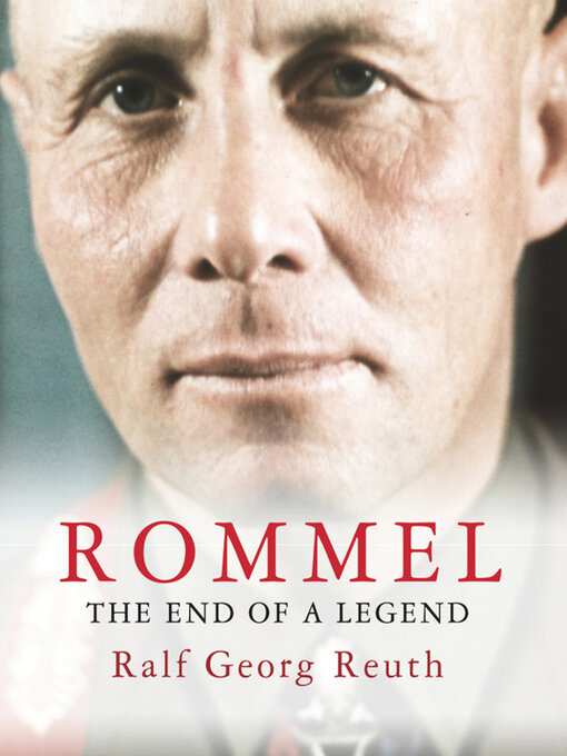 Title details for Rommel by Ralf Georg Reuth - Available